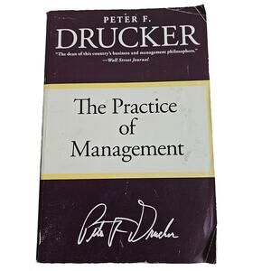 The Practice Of Management By Peter F. Drucker Classic Business Text Soft Cover